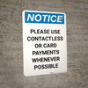 Notice: Please Use Contactless or Card Payments When Possible Portrait - Wall Sign