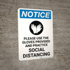 Notice: Please Use the Gloves Provided and Practice Social Distancing with Icon Portrait - Wall Sign