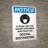 Notice: Please Use the Masks Provided and Practice Social Distancing with Icon Portrait - Wall Sign
