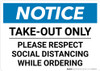 Notice: Take Out Only Please Respect Social Distancing Landscape - Wall Sign