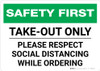 Safety First: Take Out Only Please Respect Social Distancing Landscape - Wall Sign Safety First: Take Out Only Please Respect Social Distancing Landscape - Wall Sign