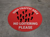 High Traffic Area - No Loitering - Red - Floor Sign High Traffic Area - No Loitering - Red - Floor Sign