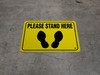 Please Stand Here - Floor Sign Please Stand Here - Floor Sign