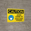 Caution: Avoid COVID-19 Wear A Face Covering with Icon Landscape - Wall Sign