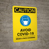 Caution: Avoid COVID-19 Wear A Face Covering with Icon Portrait - Wall Sign