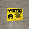 Caution: Please Use The Face Coverings Provided Practice Social Distancing with Icon Landscape - Wall Sign