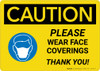 Caution: Please Wear Face Coverings with Icon Landscape - Wall Sign