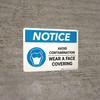 Notice: Avoid Contamination Wear A Face Covering with Icon Landscape - Wall Sign