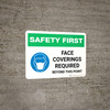 Safety First: Face Coverings Required Beyond This Point with Icon Landscape - Wall Sign Safety First: Face Coverings Required Beyond This Point with Icon Landscape - Wall Sign