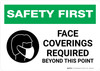Safety First: Face Coverings Required Beyond This Point with Icon Landscape - Wall Sign Safety First: Face Coverings Required Beyond This Point with Icon Landscape - Wall Sign