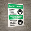 Safety First: Please Wear A Face Covering Bilingual Spanish with Icon Portrait - Wall Sign