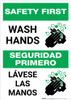 Safety First: Wash Hands Bilingual Spanish with Icon Portrait - Wall Sign Safety First: Wash Hands Bilingual Spanish with Icon Portrait - Wall Sign