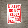 Fire Exit - Do Not Block - Keep Clear - Wall Sign Fire Exit - Do Not Block - Keep Clear - Wall Sign