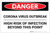 Danger: Corona Virus Outbreak Risk Of Infection Landscape - Label