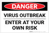 Danger: Virus Outbreak Enter At Own Risk Landscape - Label