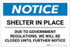 Notice: Shelter in Place We are Closed ANSI Landscape - Label