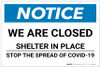 Notice: We Are Closed Shelter in Place ANSI Landscape - Label