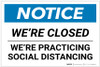 Notice: We Are Closed Practicing Social Distancing ANSI Landscape - Label