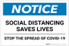 Notice: Social Distancing Saves Lives Stop COVID-19 ANSI Landscape - Label Notice: Social Distancing Saves Lives Stop COVID-19 ANSI Landscape - Label