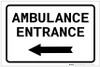 Ambulance Entrance Left with Arrow Landscape - Label Ambulance Entrance Left with Arrow Landscape - Label