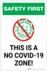 Safety First: This is a No COVID-19 Zone Portrait - Label Safety First: This is a No COVID-19 Zone Portrait - Label
