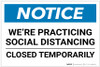 Notice: We're Social Distancing Closed Temporarily ANSI Landscape - Label