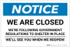 Notice: We Are Closed - We Are Following Government Regulations Landscape - Label