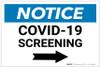 Notice: COVID-19 Screening Right Arrow Landscape - Label Notice: COVID-19 Screening Right Arrow Landscape - Label