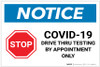 Notice: Stop COVID-19 Drive Thru By Appointment Landscape - Label Notice: Stop COVID-19 Drive Thru By Appointment Landscape - Label