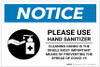 Notice: Please Use Hand Sanitizer - Cleaning Hands is the Single Most Important Means Landscape - Label
