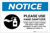 Notice: Please Use Hand Sanitizer - Think About Hand Hygiene Landscape - Label