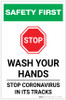 Safety First: STOP - Wash Your Hands - Stop Coronavirus Portrait - Label Safety First: STOP - Wash Your Hands - Stop Coronavirus Portrait - Label