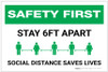 Safety First: Stay 6Ft Apart - Social Distancing Saves Lives Landscape - Label Safety First: Stay 6Ft Apart - Social Distancing Saves Lives Landscape - Label