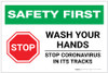 Safety First: STOP - Wash Your Hands - Stop Coronavirus Landscape - Label Safety First: STOP - Wash Your Hands - Stop Coronavirus Landscape - Label