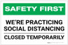 Safety First: We Are Practicing Social Distancing - Closed Temporarily Landscape - Label Safety First: We Are Practicing Social Distancing - Closed Temporarily Landscape - Label