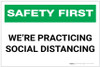 Safety First: We Are Practicing Social Distancing Landscape - Label