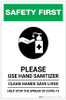 Safety First: Please Use Hand Sanitizer - Clean Hands Save Lives Portrait - Label
