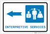 Interpretive Services Left Arrow with Icon Landscape - Label