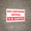 Non-Conforming: To Be Scrapped (Wall)