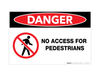 Danger - No Access for Pedestrians - Wall Sign Danger - No Access for Pedestrians - Wall Sign