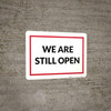 We Are Still Open Landscape - Wall Sign We Are Still Open Landscape - Wall Sign