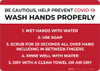 Be Cautious Help Prevent COVID-19 Wash Hands Properly Landscape - Wall Sign