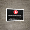 COVID-19 Update Non-Essential Visits No Longer Permitted with Icon Landscape - Wall Sign