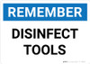 Remember: Disinfect Tools Landscape - Wall Sign