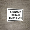 Disinfect Surface Before Use Landscape - Wall Sign
