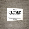We Are Closed But Will Return On Landscape - Wall Sign We Are Closed But Will Return On Landscape - Wall Sign