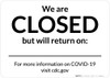 We Are Closed But Will Return On Landscape - Wall Sign We Are Closed But Will Return On Landscape - Wall Sign