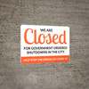 We Are Closed For Government Ordered Shutdowns Landscape - Wall Sign