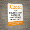 We Are Closed For Government Ordered Shutdowns Portrait - Wall Sign We Are Closed For Government Ordered Shutdowns Portrait - Wall Sign