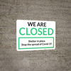 We Are Closed Shelter In Place Landscape - Wall Sign We Are Closed Shelter In Place Landscape - Wall Sign
